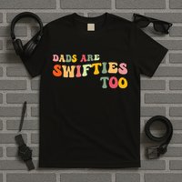 Funny Father's Day Dads Are Swifties Too T-Shirt
