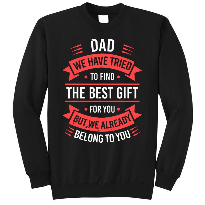 Funny Fathers Day For Dad From Daughters Fathers Day Sweatshirt