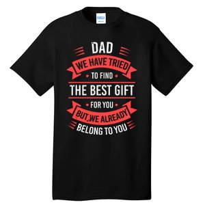 Funny Fathers Day For Dad From Daughters Fathers Day Tall T-Shirt