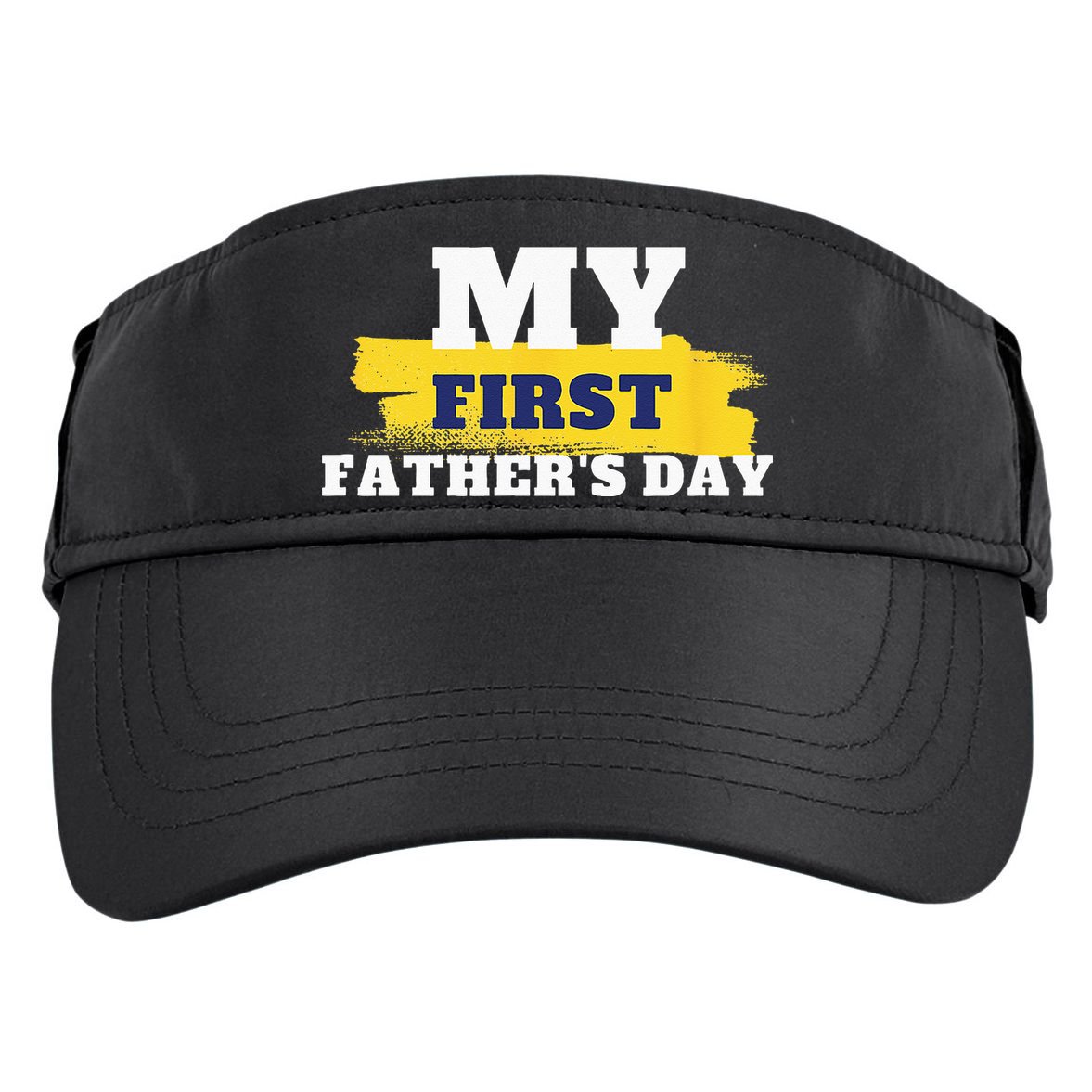 First Fathers Day Tee First Time Dad Father Gift Adult Drive Performance Visor