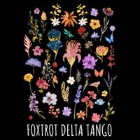 Funny Foxtrots Delta Tangos Flower Foxtrots Delta Tangos Funny Foxtrots Delta Tangos Flat Bill Trucker Hat