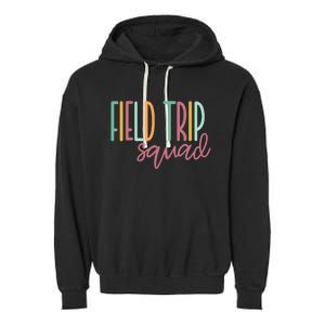 Field Fun Day Squad School Trip Vibes Boy Girl Teachers Garment-Dyed Fleece Hoodie