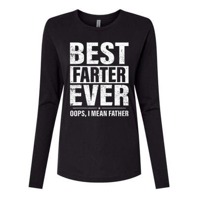 Funny Fathers Day Best Farter Ever Oops I Mean Father Fart Womens Cotton Relaxed Long Sleeve T-Shirt