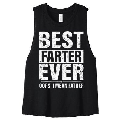 Funny Fathers Day Best Farter Ever Oops I Mean Father Fart Women's Racerback Cropped Tank