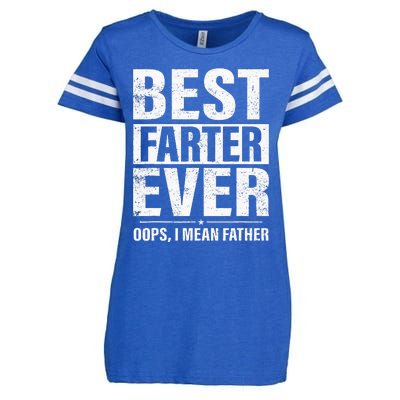 Funny Fathers Day Best Farter Ever Oops I Mean Father Fart Enza Ladies Jersey Football T-Shirt