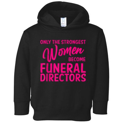 Funny Funeral Director Gift For Women Cool Girl Mortician Toddler Hoodie