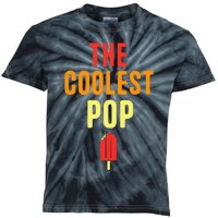 Funny Fathers Day The Coolest Pop Kids Tie-Dye T-Shirt