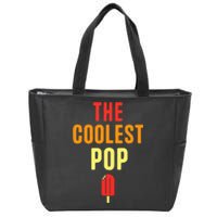 Funny Fathers Day The Coolest Pop Zip Tote Bag