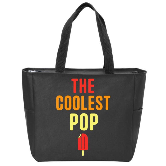 Funny Fathers Day The Coolest Pop Zip Tote Bag