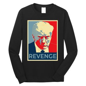 Funny Free Donald Trump Mug Shot Republican Revenge MAGA 2024 Long Sleeve Shirt