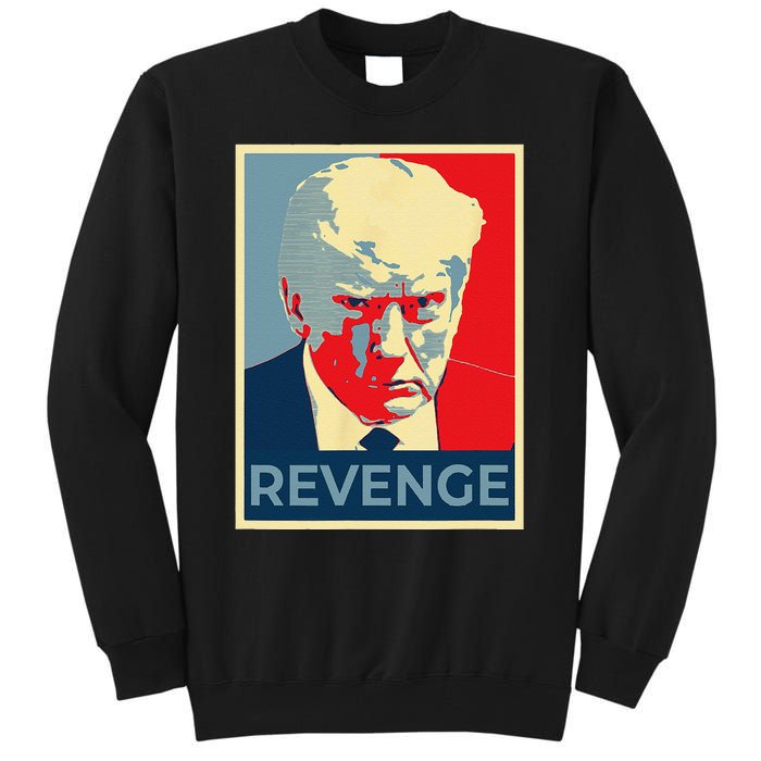 Funny Free Donald Trump Mug Shot Republican Revenge MAGA 2024 Tall Sweatshirt