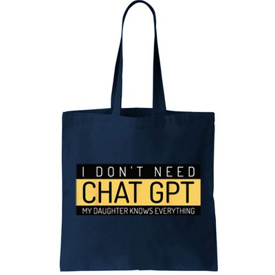 Funny Fathers Day Nerd Gift From Daughter To Dad Chat GPT Tote Bag