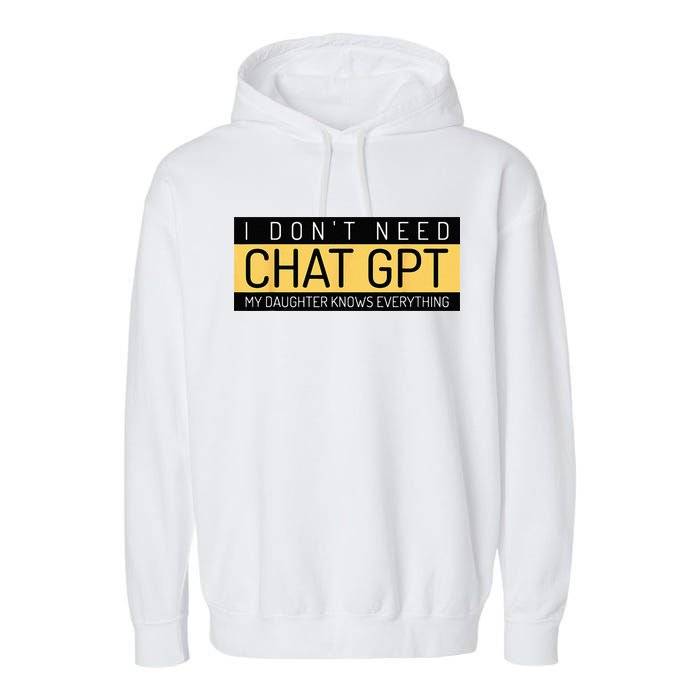 Funny Fathers Day Nerd Gift From Daughter To Dad Chat GPT Garment-Dyed Fleece Hoodie