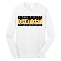 Funny Fathers Day Nerd Gift From Daughter To Dad Chat GPT Long Sleeve Shirt