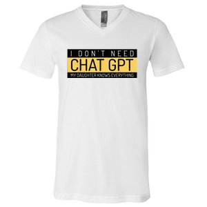 Funny Fathers Day Nerd Gift From Daughter To Dad Chat GPT V-Neck T-Shirt