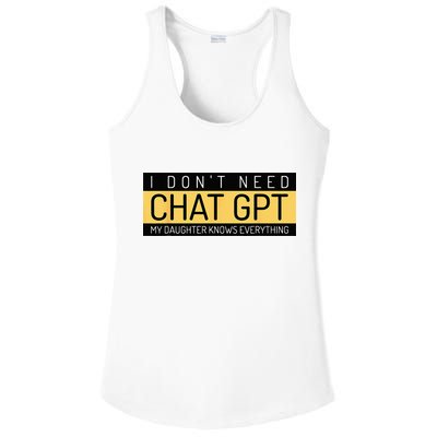 Funny Fathers Day Nerd Gift From Daughter To Dad Chat GPT Ladies PosiCharge Competitor Racerback Tank