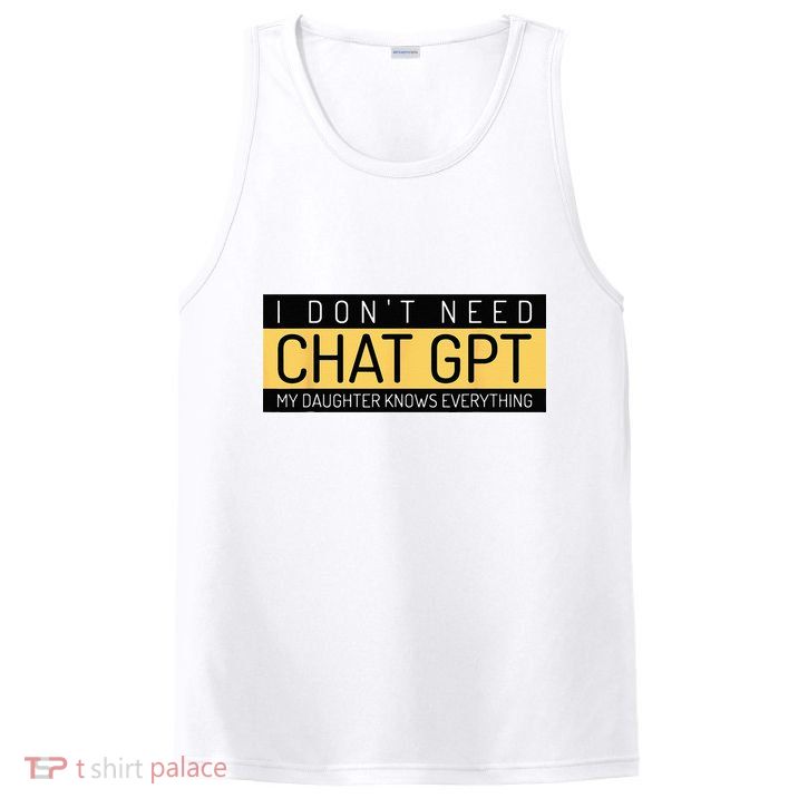 Funny Fathers Day Nerd Gift From Daughter To Dad Chat GPT PosiCharge Competitor Tank