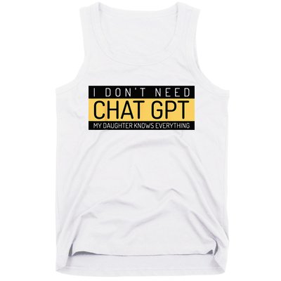 Funny Fathers Day Nerd Gift From Daughter To Dad Chat GPT Tank Top