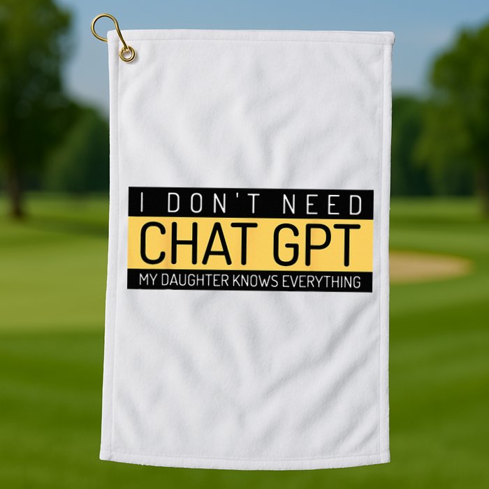 Funny Fathers Day Nerd Gift From Daughter To Dad Chat GPT Golf Towel