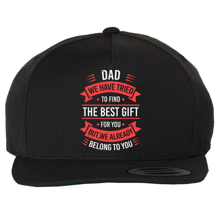 Funny Fathers Day For Dad From Daughters Fathers Day Wool Snapback Cap