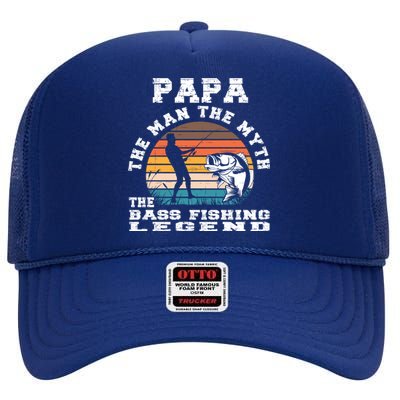 Funny Fathers Day Bass Fishing Papa The The Myth Legend Gift High Crown Mesh Back Trucker Hat