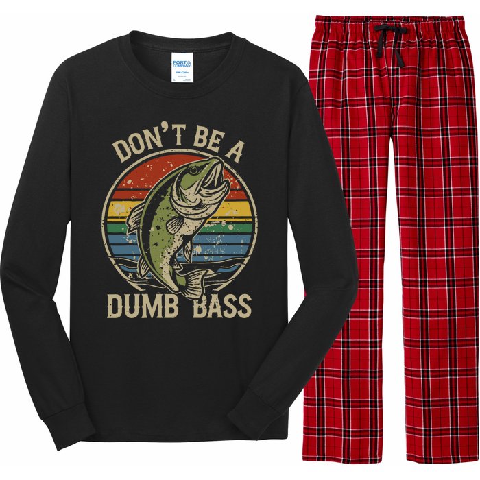 Funny Fishing Dont Be Dumb Bass Retro Vintage Fishing Long Sleeve Pajama Set