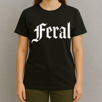 Feral T-Shirt