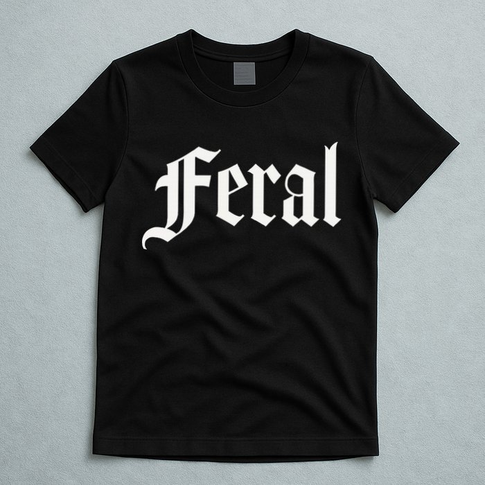 Feral T-Shirt