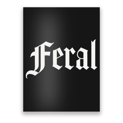 Feral Poster