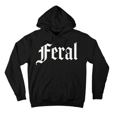 Feral Tall Hoodie