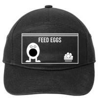 Funny Feed Eggs I Think You Should Leave Gifts For Men 7-Panel Snapback Hat
