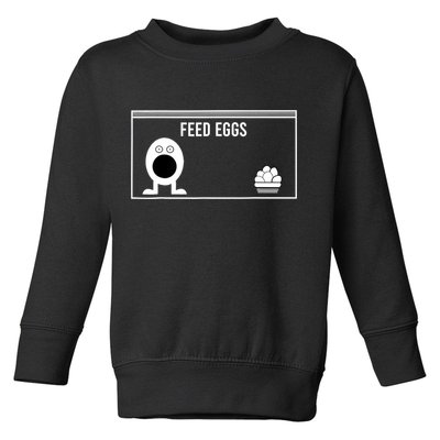 Funny Feed Eggs I Think You Should Leave Gifts For Men Toddler Sweatshirt