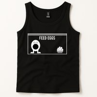 Funny Feed Eggs I Think You Should Leave Gifts For Men Tank Top