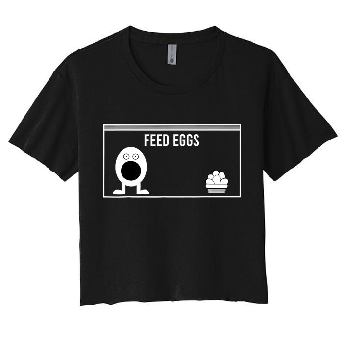 Funny Feed Eggs I Think You Should Leave Gifts For Men Crop Top