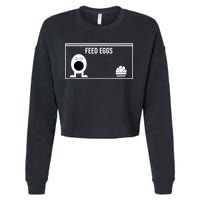 Funny Feed Eggs I Think You Should Leave Gifts For Men Cropped Pullover Crew