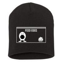 Funny Feed Eggs I Think You Should Leave Gifts For Men Short Acrylic Beanie
