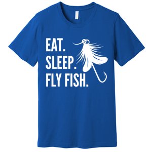 Fly Fishing Eat Sleep Fly Fish Gift Premium T-Shirt