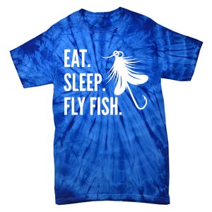 Fly Fishing Eat Sleep Fly Fish Gift Tie-Dye T-Shirt