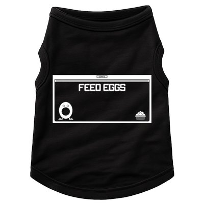 Funny Feed Eggs I Think You Should Leave Gifts For Men Doggie Tank