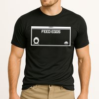 Funny Feed Eggs I Think You Should Leave Gifts For Men Performance Shirt