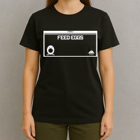 Funny Feed Eggs I Think You Should Leave Gifts For Men T-Shirt