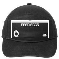 Funny Feed Eggs I Think You Should Leave Gifts For Men 7-Panel Snapback Hat