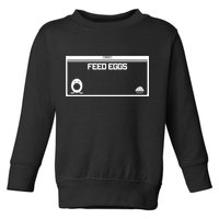 Funny Feed Eggs I Think You Should Leave Gifts For Men Toddler Sweatshirt