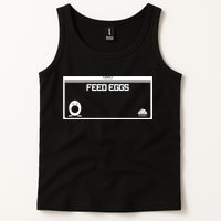 Funny Feed Eggs I Think You Should Leave Gifts For Men Tank Top