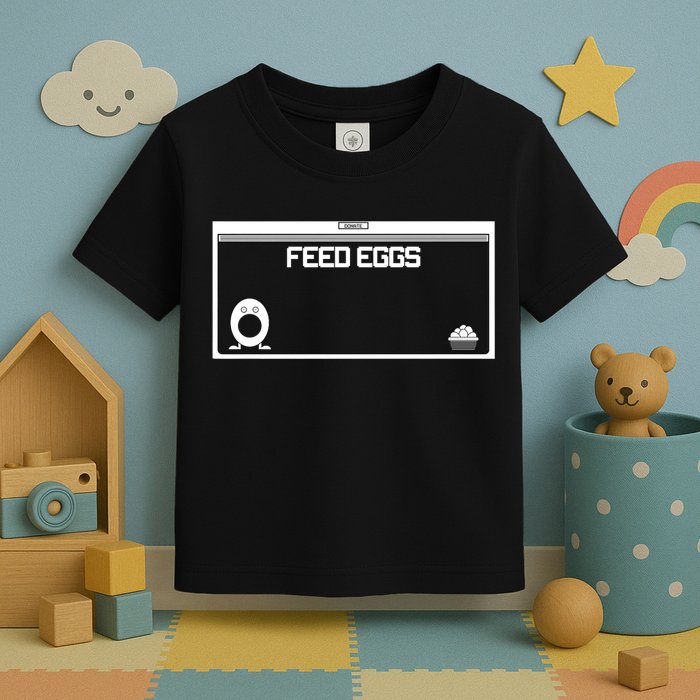 Funny Feed Eggs I Think You Should Leave Gifts For Men Toddler T-Shirt
