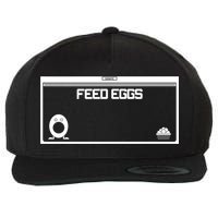 Funny Feed Eggs I Think You Should Leave Gifts For Men Wool Snapback Cap