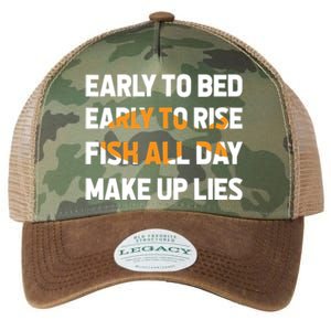 Funny Fishing Early To Bed Early To Rise Fish All Day Make Up Lies Legacy Tie Dye Trucker Hat