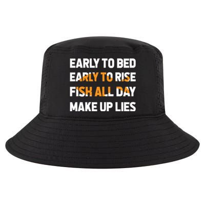 Funny Fishing Early To Bed Early To Rise Fish All Day Make Up Lies Cool Comfort Performance Bucket Hat