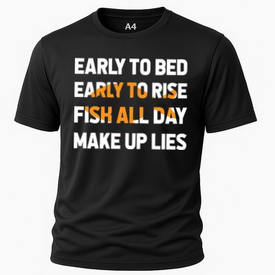 Funny Fishing Early To Bed Early To Rise Fish All Day Make Up Lies Performance Shirt