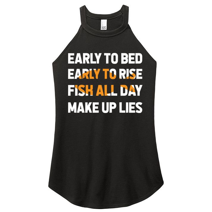 Funny Fishing Early To Bed Early To Rise Fish All Day Make Up Lies Women's Perfect Tri Rocker Tank